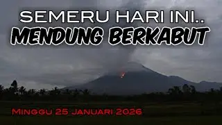 WASPADA !!! STATUS SEMERU SIAGA CUACA EXTRIM MENDUNG PEKAT