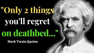 Famous Mark Twain Quotes About Life, Love & Travel