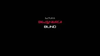 Sztuka - Blind (prod. IMad Beatz)