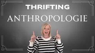 Find AMAZING Thrifting Deals for Anthropologie Dupes