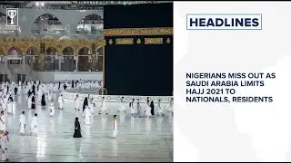 Nigerians miss out as Saudi Arabia limits Hajj 2021 to nationals, residents⁣ and more