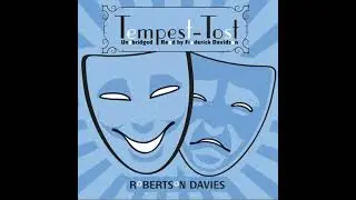 Tempest-Tost: The Salterton Trilogy, Book 1 - Robertson Davies