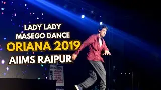 Masego Lady Lady Dance cover AIIMS Raipur Oriana 2019