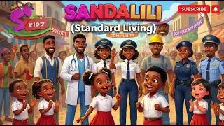 Sandalili (Standard living) - Sokidztv