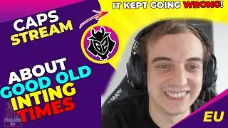 G2 Caps About His Old INTING Times 🤫