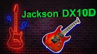 Guitar Test - JACKSON DX10D Japan