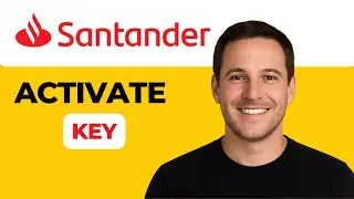 How to Activate the Santander Key in the App (2025) &ndash; Full Step-by-Step Guide