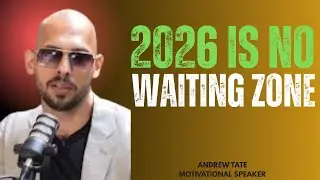 2026 Is War &ndash; Move or Be Replaced|Best ever motivational speech|Andrew Tate|