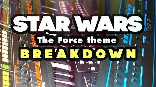 Star Wars - The Force theme | Tutorial/Breakdown