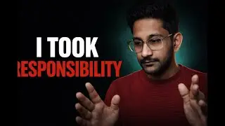 How Taking Responsibility Changed My Life