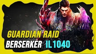 LOST ARK | Berserker - Guardian Raid Levanos iL1040 | Gameplay