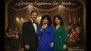 Gözlerine Sayfalarca Şiir Yazılır - Sanat Müziği Versiyon
