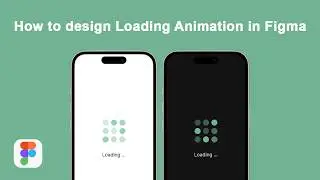 Create Interactive Loaders in Figma | Figma loading Animation