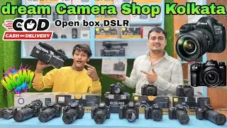 Dream Camera Shop Kolkata ￼ DSR camera ￼ open box camera ￼ in Kolkata Camera market ￼ COD available