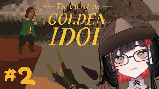 【The Case of the Golden Idol】#２  もはや世界史だな※ネタばれ注意【 #無原唱レコード / #朱名 】
