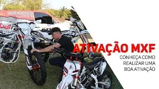 Ativa&ccedil;&atilde;o de moto off-road MXF - Como fazer uma boa ativa&ccedil;&atilde;o?
