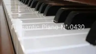 Romantic Piano N&deg; 0430 - Romantic Piano Player