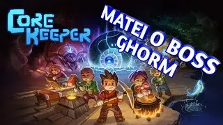 CORE KEEPER GAMEPLAY PT BR XBOX S&Eacute;RIES MATEI O BOSS GHORM EP:21