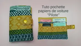 Comment coudre une pochette pour les papiers de voiture ? Pochette permis de conduire 