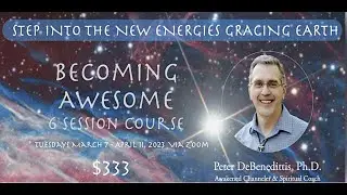 Becoming Awesome - A New Course From Peter DeBenedittis