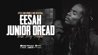 Eesah & Junior Dread & Little Lion Sound & 808 Delavega  - Rise My People (Official Audio)