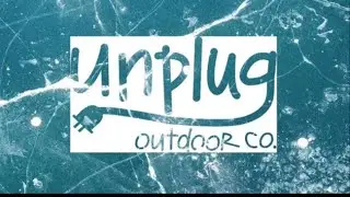 Unplug Outdoor Promo