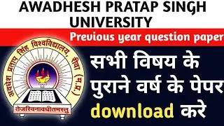 How to Download Previous Year Question Papers of Awadhesh Pratap Singh University, Rewa, M.P.