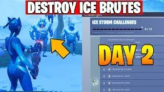 Destroy Ice Brutes Fortnite - DAY 2 - ICE STORM CHALLENGES guide