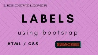 boostrap label for Websites using HTML & CSS - Web Design Tutorial #part 15 in Tamilதமிழ்