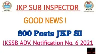 GOOD NEWS| JKSSB NEW 800 POSTS OUT JKP SI