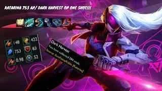 KATARINA ONE SHOTS / DARK HARVEST OP !!!