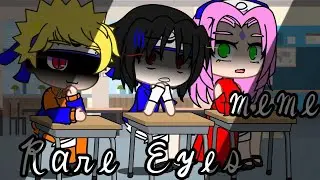 //🦊//Rare Eyes//🦊//meme//🦊//Naruto//🦅//Sasuke////Sakura//🌸//Kakashi//🤍//