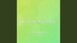 Senja dan Kenangan