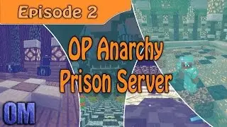 ★☆ Minecraft - OP Anarchy Prison Server - Episode 2 ☆★