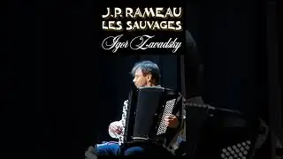 J.P.Rameau &ndash; Les Sauvages (1/4) #zavadsky #accordion #rameau #sauvages #francemusique #francemusic