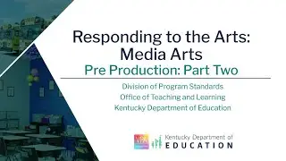 Pre-Production Part Two: Responding to the Arts - Media Arts