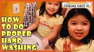 How to do proper handwashing | LengLeng FamilyTv