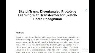 SketchTrans Disentangled Prototype Learning With Transformer for Sketch Photo Recognition