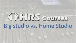 Introduction to Home Recording - Lesson 2 - Big Studio vs Home Studio