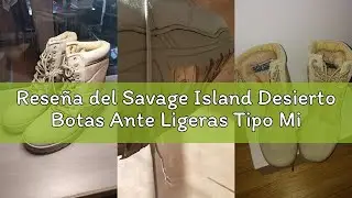 Rese&ntilde;a del Savage Island Desierto Botas Ante Ligeras Tipo Militar