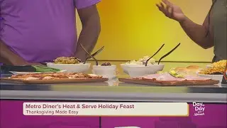 Metro Diner&rsquo;s Heat & Serve Holiday Feast | November 18, 2025 | Day to Day with Mariah