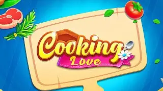 Cooking Love - Crazy Chef Restaurant cooking games (Gameplay Android)