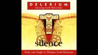 Delerium - Silence (DJ Tiësto In Search Of Sunrise Remix)