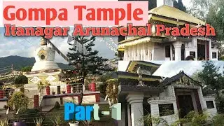 Gompa mandir Itanagar Arunachal Pradesh / Gompa Tample - Itanagar/ North East India