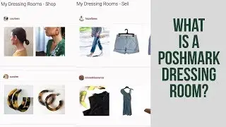 WHAT IS A POSHMARK DRESSING ROOM AND HOW TO DIRECT SHARE TO SOMEONE'S DRESSING ROOM