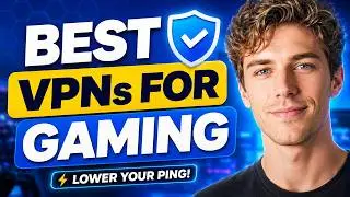 Best VPN For Gaming 2026 | Lower Ping, Less Lag, Safer Matches