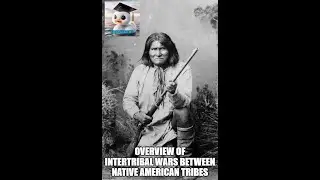 Overview of Intertribal Wars Between Native American Tribes