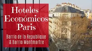 Hoteles Económicos Paris Barrio de la Republique & Barrio Montmartre