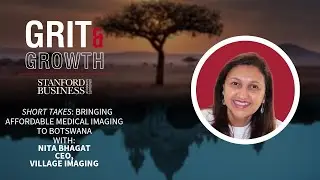 S02E22 Grit & Growth | Short Takes: Bringing Affordable Medical Imaging to Botswana