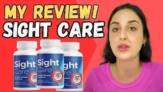 SIGHT CARE ⚠️ MY FEEDBACK!⚠️Sight Care Supplement Reviews &ndash; Sight Care Vision &ndash; Sight Care Review